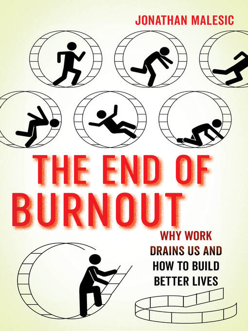 Title details for The End of Burnout by Jonathan Malesic - Wait list
